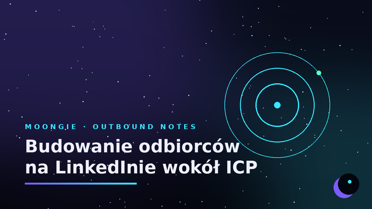 Budowanie odbiorców na LinkedInie wokół ICP