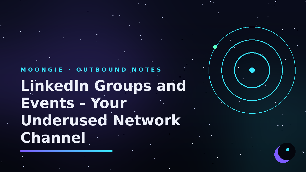LinkedIn Groups and Events - Your Underused Network Channel