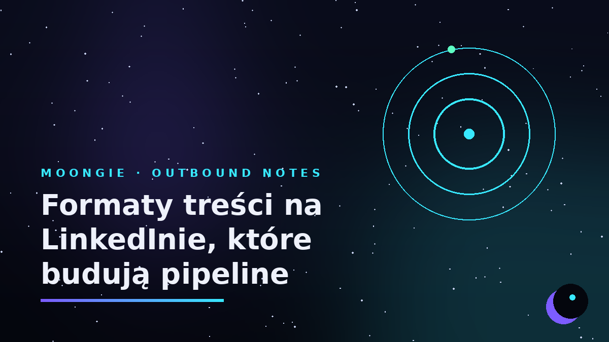 Formaty treści na LinkedInie, które budują pipeline