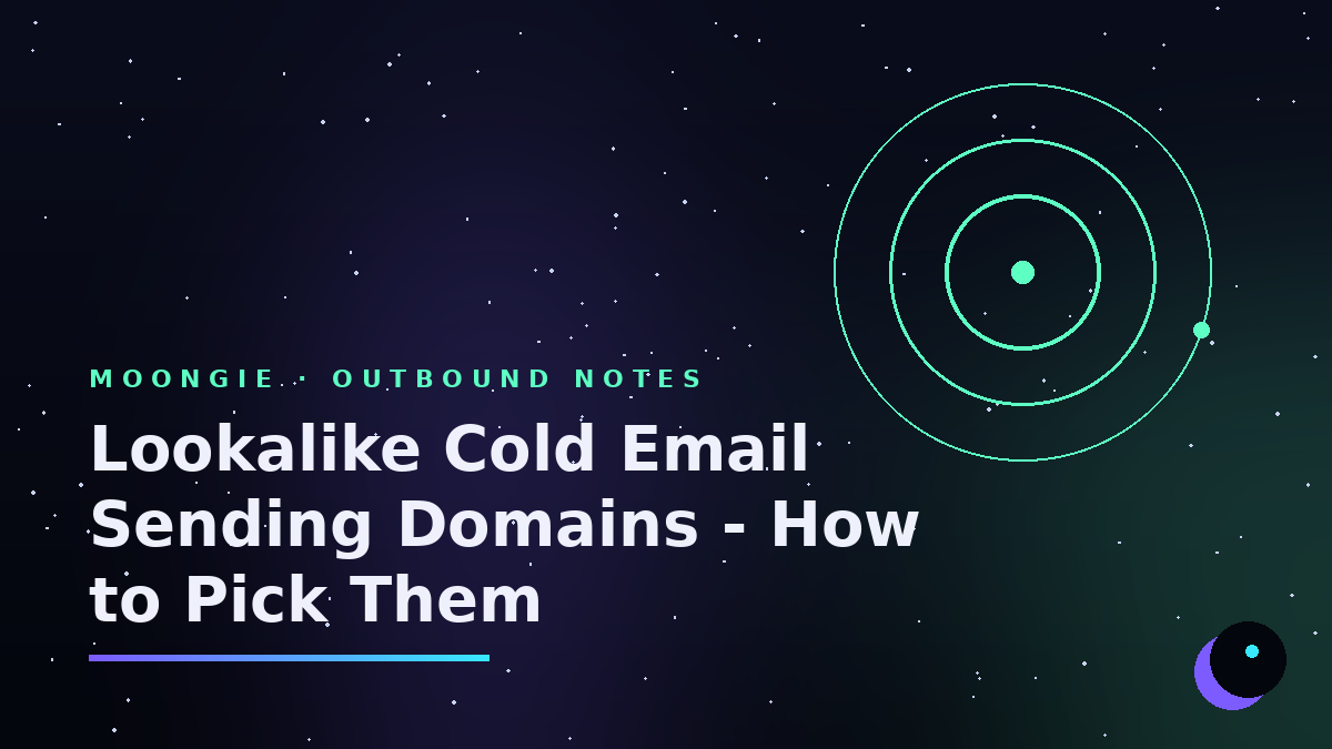Lookalike Cold Email Sending Domains - How to Pick Them