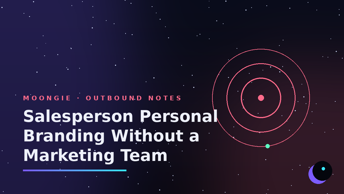Salesperson Personal Branding Without a Marketing Team